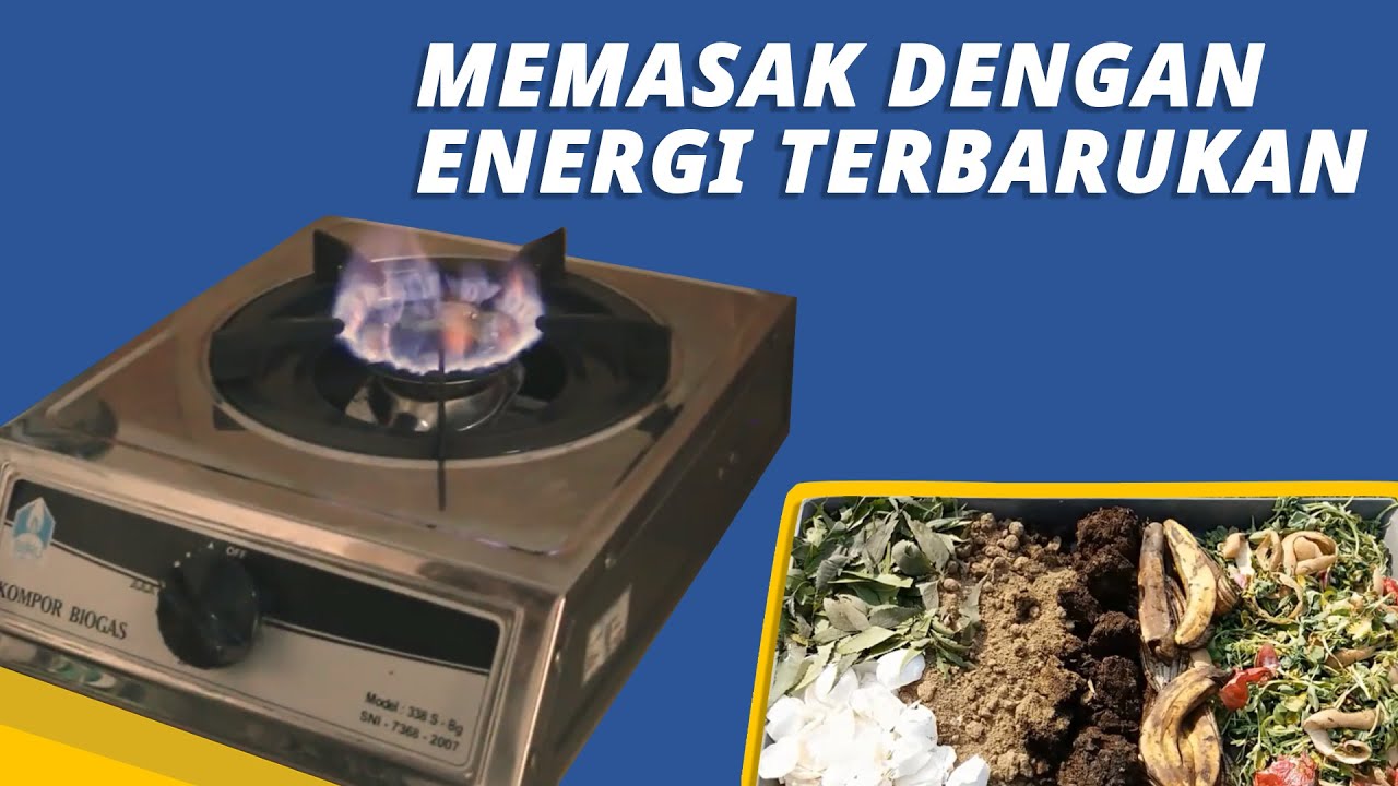 Penggunaan biogas untuk memasak