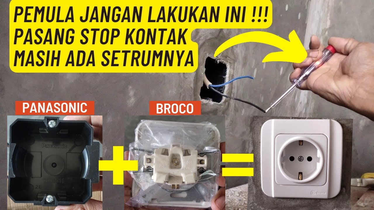 Cara memasang saklar dan stop kontak panasonic